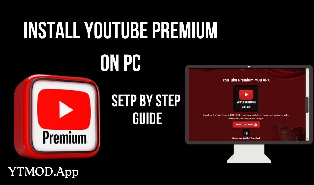 Install YouTube Premium on PC