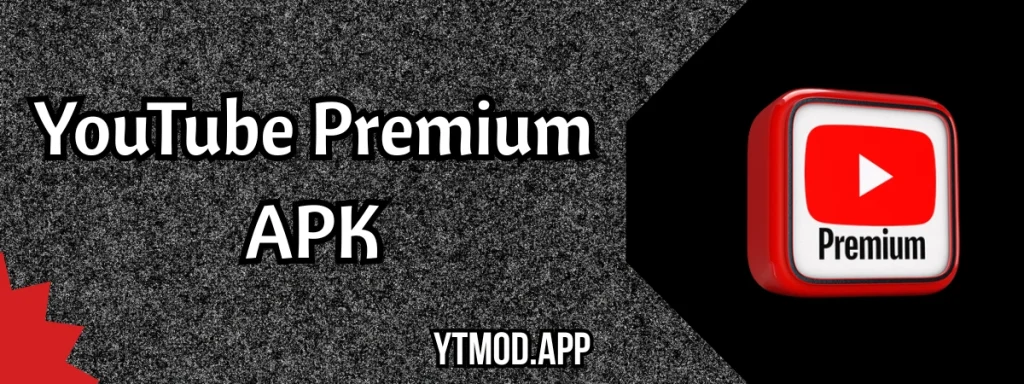 YouTube Premium APK