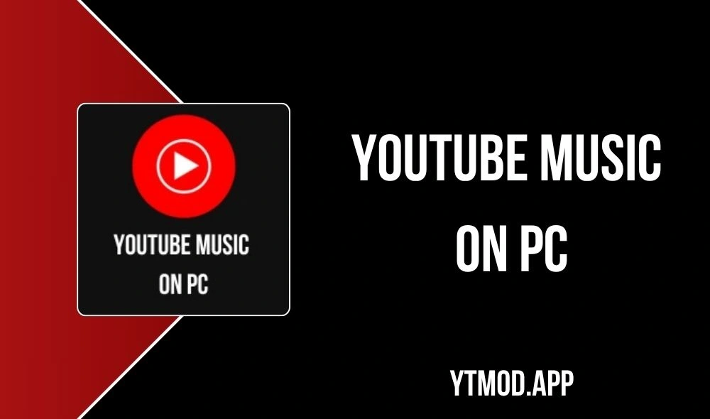 YouTube Music on PC