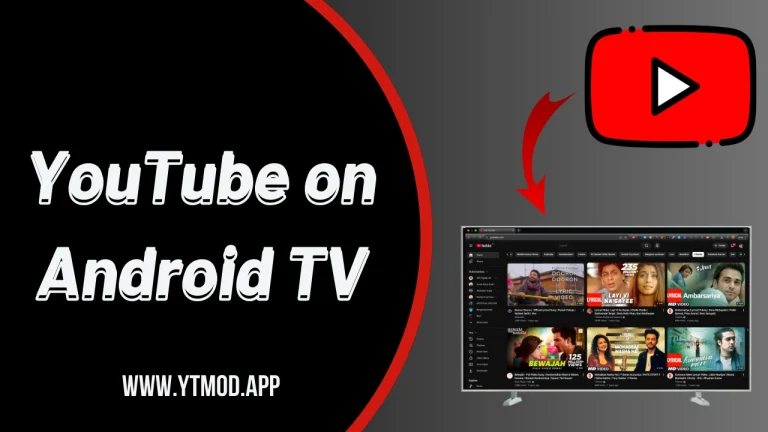 YouTube on Android TV